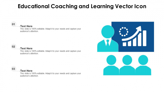 Educational Coaching And Learning Vector Icon Ppt PowerPoint Presentation Gallery Graphic Images PDF