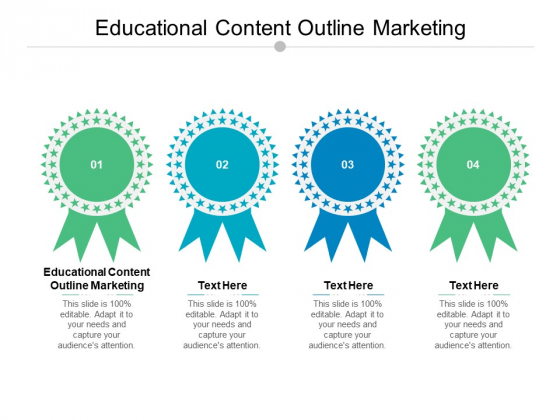 Educational Content Outline Marketing Ppt PowerPoint Presentation Layouts Images Cpb
