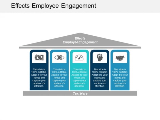 Effects Employee Engagement Ppt Powerpoint Presentation Summary Slide Download Cpb Effects Employee Engagement Ppt Powerpoint Presentation Summary Slide Download Cpb