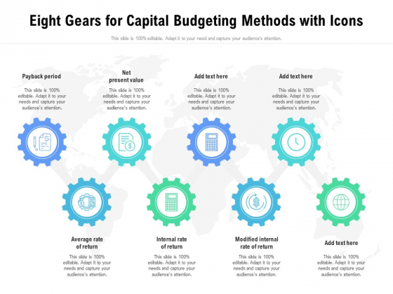 Eight Gears For Capital Budgeting Methods With Icons Ppt PowerPoint Presentation File Good PDF Eight Gears For Capital Budgeting Methods With Icons Ppt PowerPoint Presentation File Good PDF