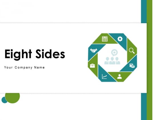 Eight Sides Business Strategy Ppt PowerPoint Presentation Complete Deck Eight Sides Business Strategy Ppt PowerPoint Presentation Complete Deck