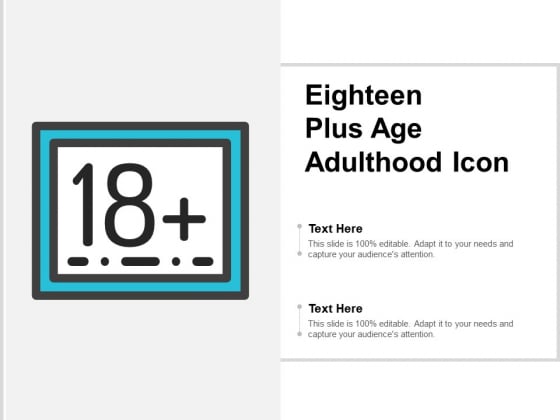 Eighteen Plus Age Adulthood Icon Ppt PowerPoint Presentation Layouts Guidelines Eighteen Plus Age Adulthood Icon Ppt PowerPoint Presentation Layouts Guidelines