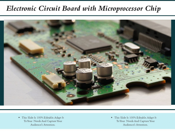 Electronic Circuit Board With Microprocessor Chip Ppt PowerPoint Presentation Summary Infographic Template PDF