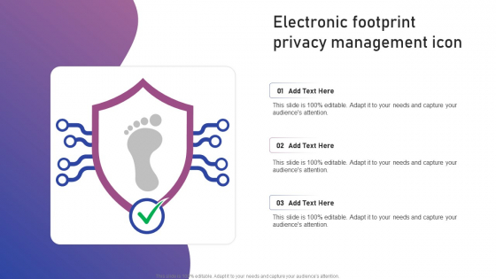 Electronic Footprint Privacy Management Icon Graphics PDF