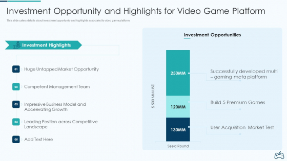 Electronic Game Pitch Deck Investment Opportunity And Highlights For Video Game Platform Sample PDF Slide 1