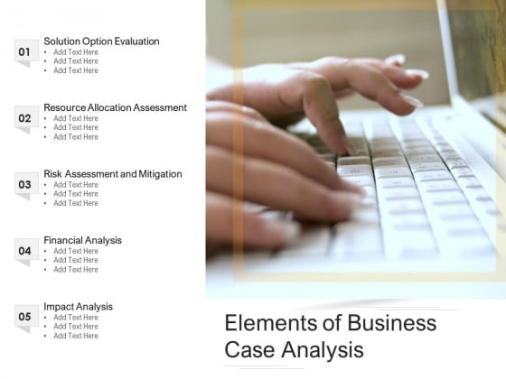 Elements Of Business Case Analysis Ppt PowerPoint Presentation Gallery Example Introduction PDF Elements Of Business Case Analysis Ppt PowerPoint Presentation Gallery Example Introduction PDF