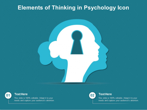 Elements Of Thinking In Psychology Icon Ppt PowerPoint Presentation Gallery Design Inspiration PDF Elements Of Thinking In Psychology Icon Ppt PowerPoint Presentation Gallery Design Inspiration PDF