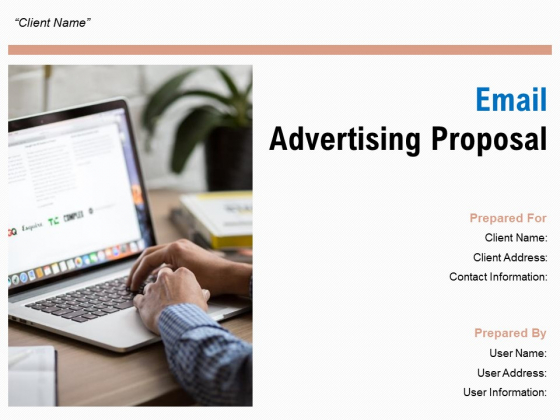 Email Advertising Proposal Ppt PowerPoint Presentation Complete Deck With Slides Email Advertising Proposal Ppt PowerPoint Presentation Complete Deck With Slides