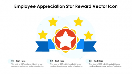 Employee Appreciation Star Reward Vector Icon Ppt PowerPoint Presentation File Inspiration PDF