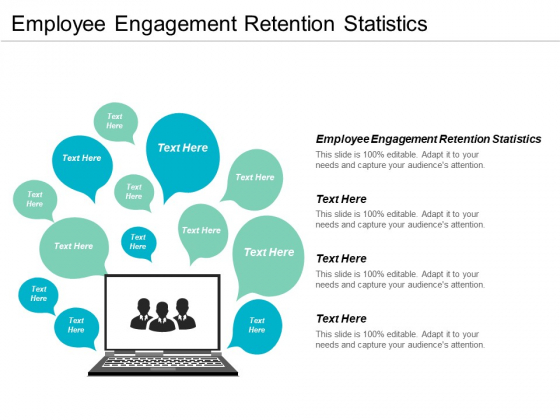 Employee Engagement Retention Statistics Ppt PowerPoint Presentation Gallery Deck Employee Engagement Retention Statistics Ppt PowerPoint Presentation Gallery Deck