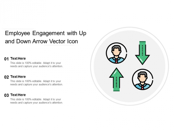 Employee Engagement With Up And Down Arrow Vector Icon Ppt PowerPoint Presentation Infographic Template Clipart Images PDF
