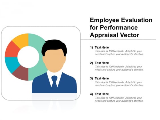 Employee Evaluation For Performance Appraisal Vector Ppt PowerPoint Presentation Show Vector Employee Evaluation For Performance Appraisal Vector Ppt PowerPoint Presentation Show Vector