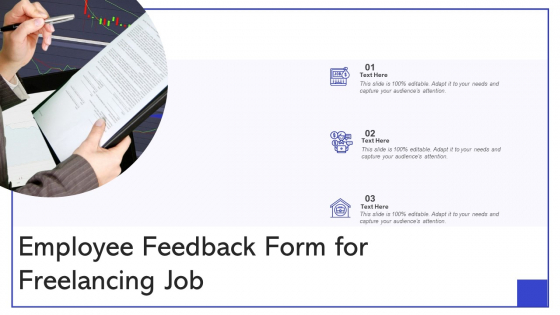 Employee Feedback Form For Freelancing Job Ppt PowerPoint Presentation Outline Tips PDF