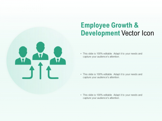 Employee Growth And Development Vector Icon Ppt PowerPoint Presentation Portfolio Microsoft Employee Growth And Development Vector Icon Ppt PowerPoint Presentation Portfolio Microsoft