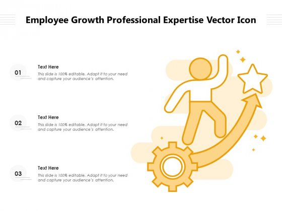 Employee Growth Professional Expertise Vector Icon Ppt PowerPoint Presentation File Portfolio PDF