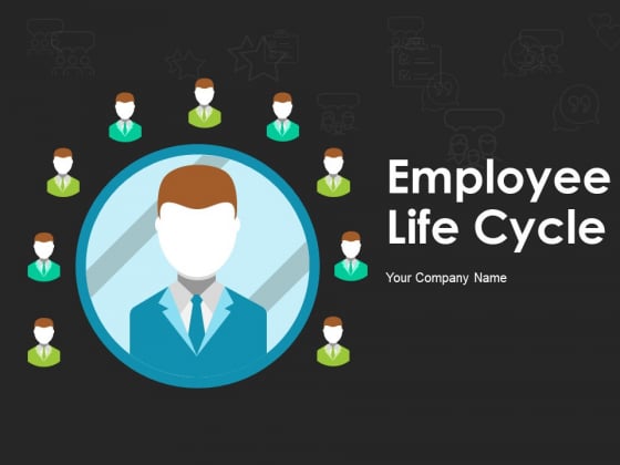 Employee Life Cycle Ppt PowerPoint Presentation Complete Deck With Slides Employee Life Cycle Ppt PowerPoint Presentation Complete Deck With Slides