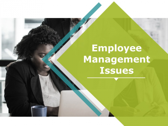 Employee Management Issues Ppt PowerPoint Presentation Styles Display Employee Management Issues Ppt PowerPoint Presentation Styles Display