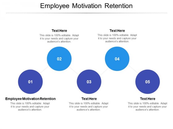 Employee Motivation Retention Ppt PowerPoint Presentation Infographics Design Ideas Cpb Pdf Employee Motivation Retention Ppt PowerPoint Presentation Infographics Design Ideas Cpb Pdf