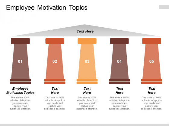 Employee Motivation Topics Ppt Powerpoint Presentation Slides Picture Cpb