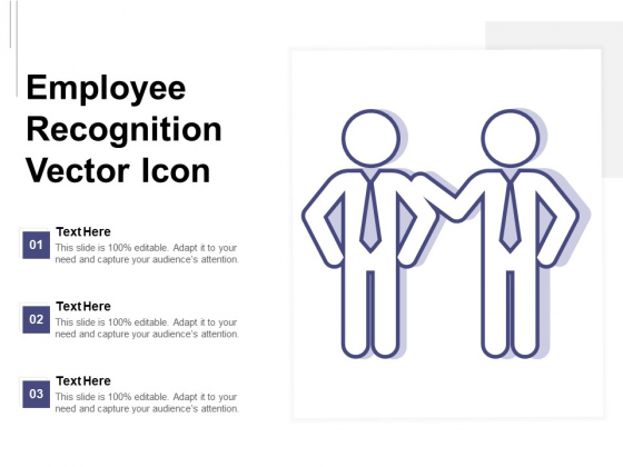 Employee Recognition Vector Icon Ppt PowerPoint Presentation Icon Example File PDF