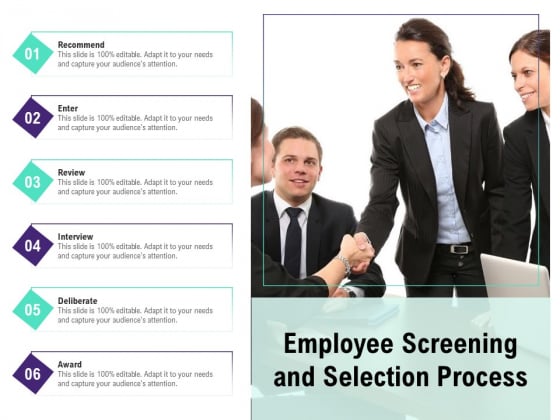 Employee Screening And Selection Process Ppt PowerPoint Presentation Infographic Template Format PDF