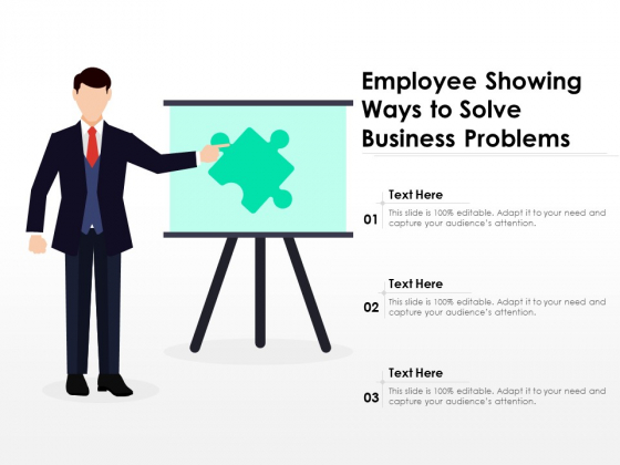 Employee Showing Ways To Solve Business Problems Ppt PowerPoint Presentation File Background Designs PDF