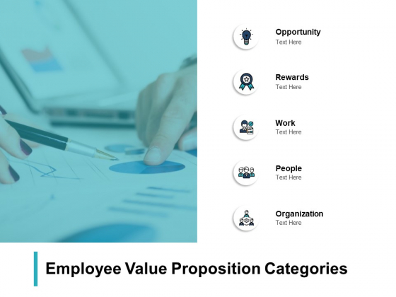 Employee Value Proposition Categories Organization Ppt PowerPoint Presentation Layouts Show Employee Value Proposition Categories Organization Ppt PowerPoint Presentation Layouts Show