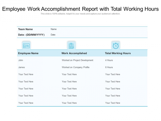 Employee Work Accomplishment Report With Total Working Hours Ppt PowerPoint Presentation Outline Design Inspiration PDF Employee Work Accomplishment Report With Total Working Hours Ppt PowerPoint Presentation Outline Design Inspiration PDF