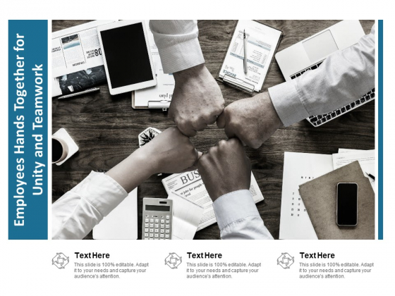 Employees Hands Together For Unity And Teamwork Ppt PowerPoint Presentation File Structure