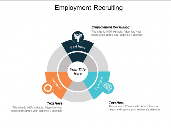 Employment Recruiting Ppt PowerPoint Presentation Slides Rules Cpb Employment Recruiting Ppt PowerPoint Presentation Slides Rules Cpb