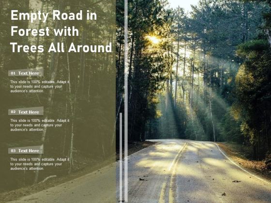 Empty Road In Forest With Trees All Around Ppt PowerPoint Presentation Portfolio Rules PDF Empty Road In Forest With Trees All Around Ppt PowerPoint Presentation Portfolio Rules PDF