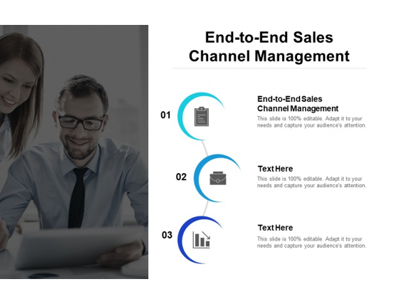 End To End Sales Channel Management Ppt PowerPoint Presentation Professional Picture Cpb