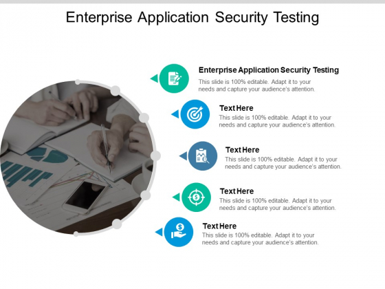 Enterprise Application Security Testing Ppt PowerPoint Presentation Portfolio Format Cpb Enterprise Application Security Testing Ppt PowerPoint Presentation Portfolio Format Cpb