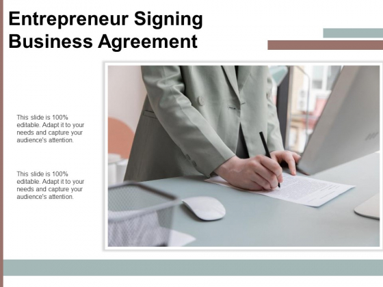 Entrepreneur Signing Business Agreement Ppt PowerPoint Presentation File Deck PDF Entrepreneur Signing Business Agreement Ppt PowerPoint Presentation File Deck PDF