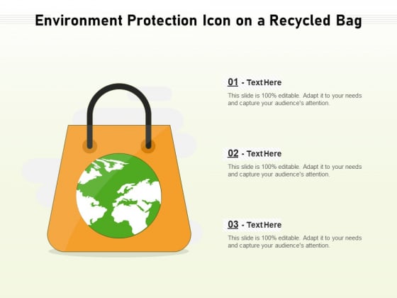 Environment Protection Icon On A Recycled Bag Ppt PowerPoint Presentation Icon Template PDF