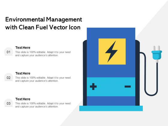 Environmental Management With Clean Fuel Vector Icon Ppt PowerPoint Presentation File Slides PDF Environmental Management With Clean Fuel Vector Icon Ppt PowerPoint Presentation File Slides PDF