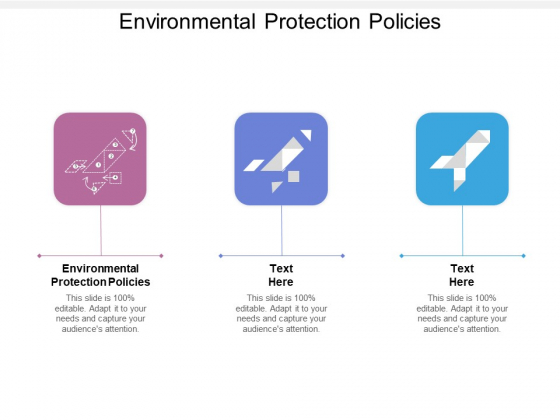 Environmental Protection Policies Ppt PowerPoint Presentation File Layout Cpb