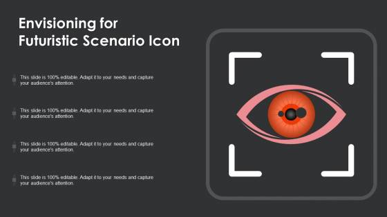 Envisioning For Futuristic Scenario Icon Icons PDF