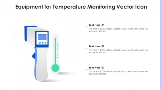 Equipment For Temperature Monitoring Vector Icon Ppt Professional PDF