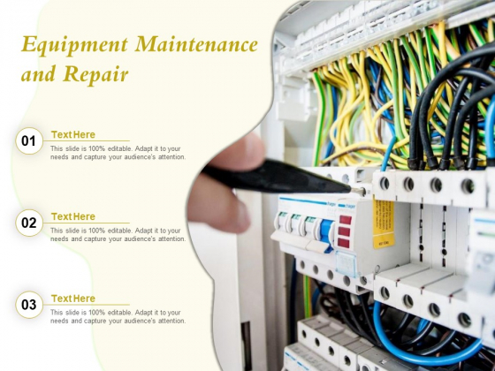 Equipment Maintenance And Repair Ppt PowerPoint Presentation Inspiration Layout Ideas PDF Equipment Maintenance And Repair Ppt PowerPoint Presentation Inspiration Layout Ideas PDF