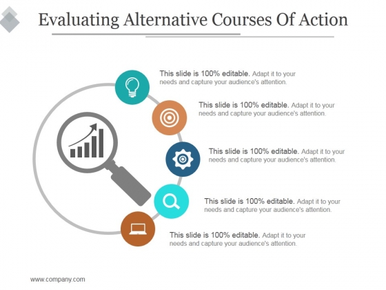 Evaluating Alternative Courses Of Action Ppt PowerPoint Presentation Deck Evaluating Alternative Courses Of Action Ppt PowerPoint Presentation Deck