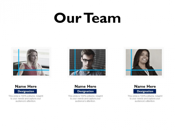 Evaluation Criteria Of New Product Development Process Our Team Ppt PowerPoint Presentation Portfolio Graphics Example PDF Evaluation Criteria Of New Product Development Process Our Team Ppt PowerPoint Presentation Portfolio Graphics Example PDF