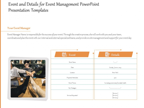 Event And Details For Event Management PowerPoint Presentation Templates Ppt PowerPoint Presentation File Visuals PDF Event And Details For Event Management PowerPoint Presentation Templates Ppt PowerPoint Presentation File Visuals PDF