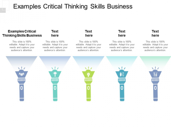 Examples Critical Thinking Skills Business Ppt PowerPoint Presentation Portfolio Shapes Cpb