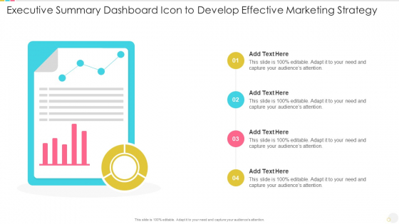 Executive Summary Dashboard Icon To Develop Effective Marketing Strategy Themes PDF Executive Summary Dashboard Icon To Develop Effective Marketing Strategy Themes PDF