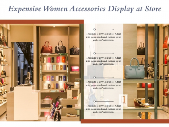 Expensive Women Accessories Display At Store Ppt PowerPoint Presentation Portfolio Graphic Tips PDF