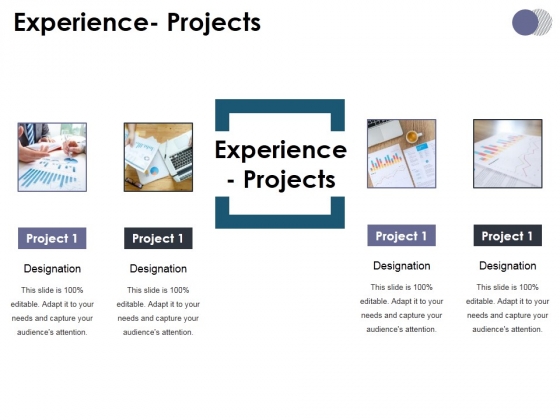 experience projects ppt powerpoint presentation file shapes project on powerpoint presentation