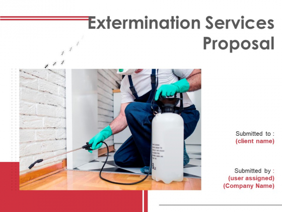 Extermination Services Proposal Ppt PowerPoint Presentation Complete Deck With Slides Extermination Services Proposal Ppt PowerPoint Presentation Complete Deck With Slides