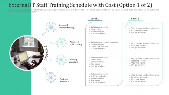 External IT Staff Training Schedule With Cost Option Ppt Inspiration Graphic Images PDF External IT Staff Training Schedule With Cost Option Ppt Inspiration Graphic Images PDF