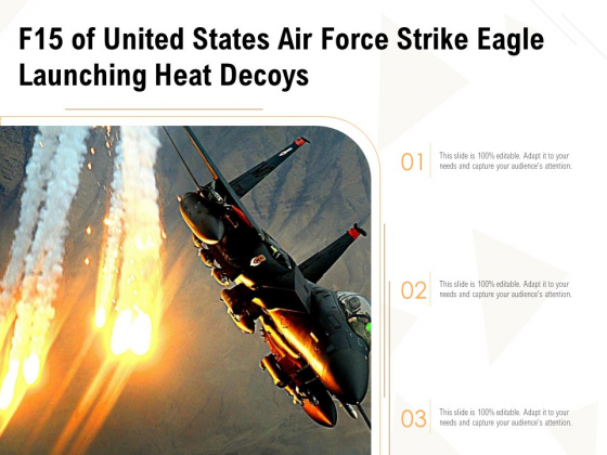 F15 Of United States Air Force Strike Eagle Launching Heat Decoys Ppt PowerPoint Presentation Gallery Graphics Tutorials PDF